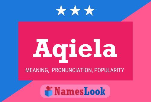 Aqiela Name Poster