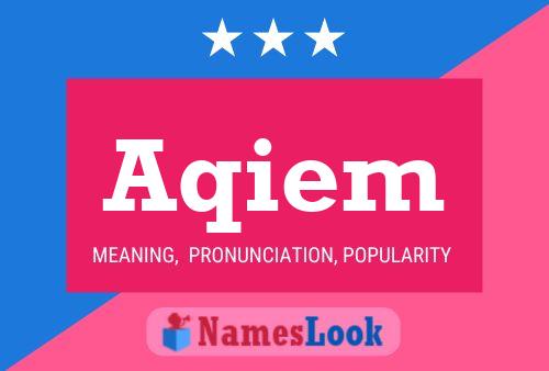 Aqiem Name Poster