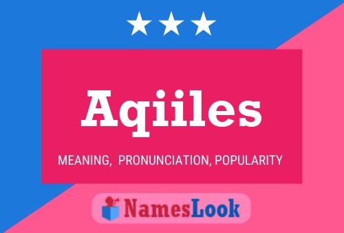 Aqiiles Name Poster