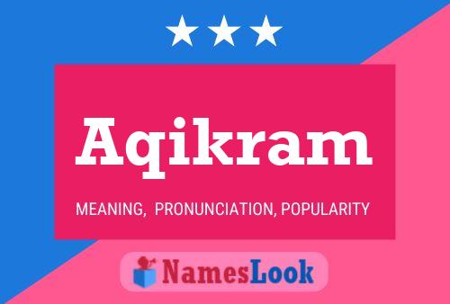 Aqikram Name Poster