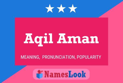 Aqil Aman Name Poster