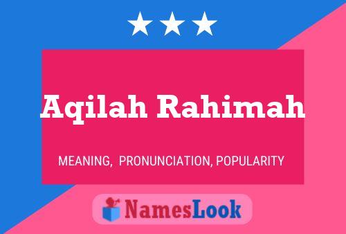 Aqilah Rahimah Name Poster