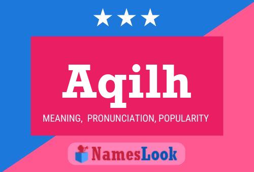 Aqilh Name Poster