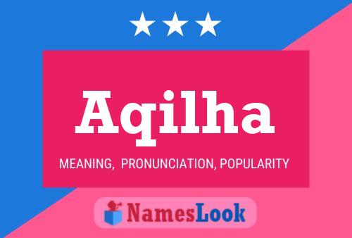 Aqilha Name Poster