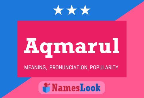 Aqmarul Name Poster