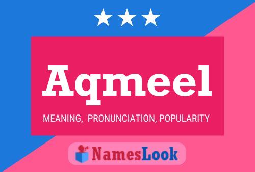 Aqmeel Name Poster