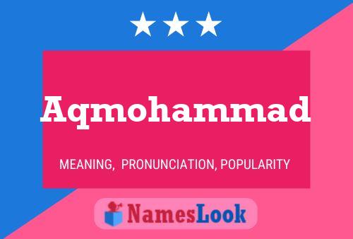 Aqmohammad Name Poster