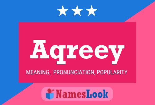 Aqreey Name Poster