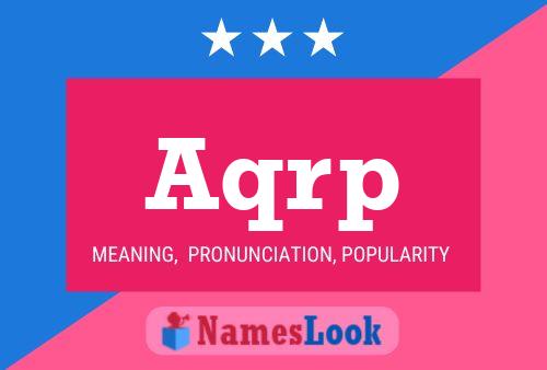 Aqrp Name Poster