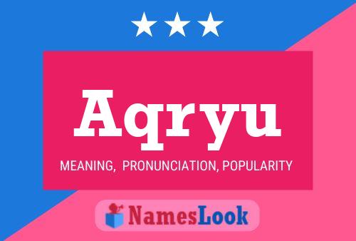 Aqryu Name Poster