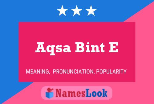 Aqsa Bint E Name Poster