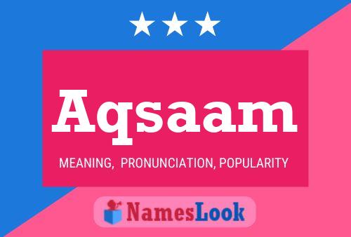 Aqsaam Name Poster