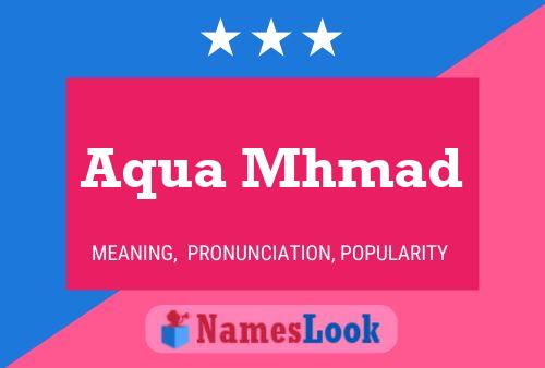 Aqua Mhmad Name Poster