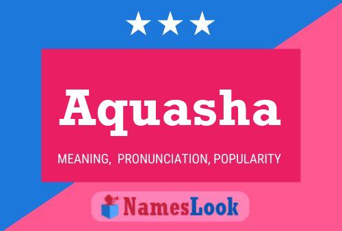 Aquasha Name Poster