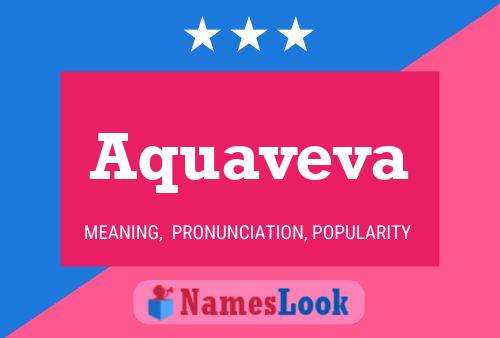 Aquaveva Name Poster