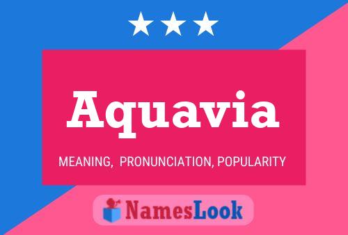 Aquavia Name Poster