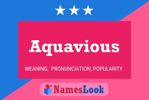 Aquavious Name Poster