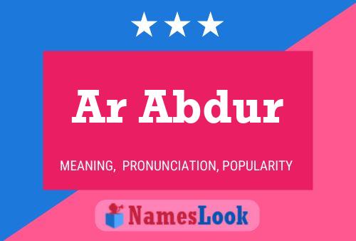 Ar Abdur Name Poster