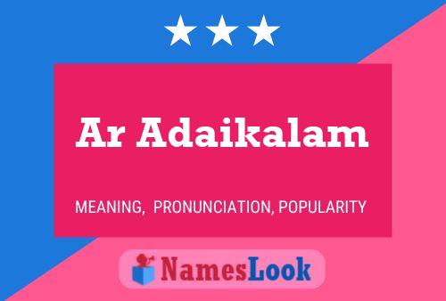 Ar Adaikalam Name Poster