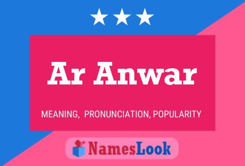 Ar Anwar Name Poster