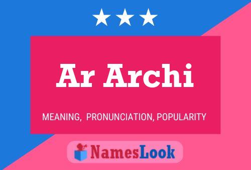 Ar Archi Name Poster