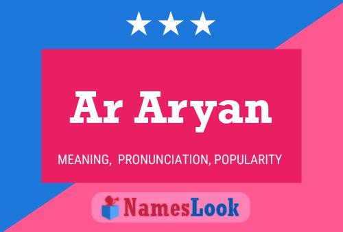 Ar Aryan Name Poster