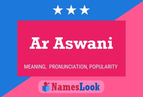 Ar Aswani Name Poster