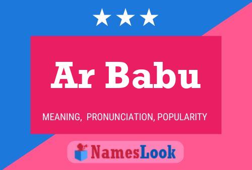 Ar Babu Name Poster