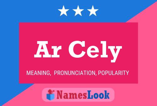 Ar Cely Name Poster