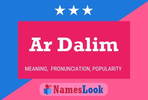 Ar Dalim Name Poster