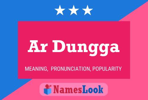 Ar Dungga Name Poster