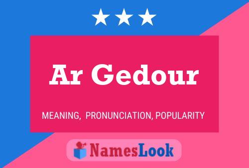 Ar Gedour Name Poster