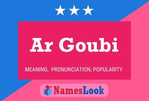 Ar Goubi Name Poster