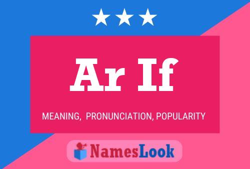 Ar If Name Poster