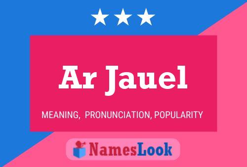 Ar Jauel Name Poster