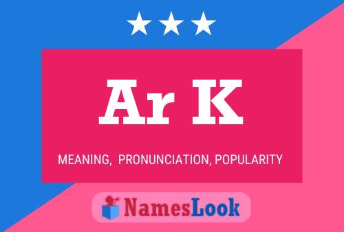 Ar K Name Poster