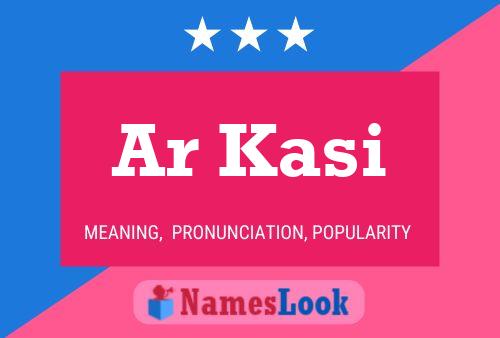 Ar Kasi Name Poster