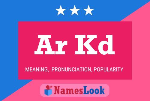 Ar Kd Name Poster