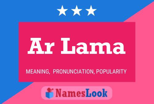 Ar Lama Name Poster