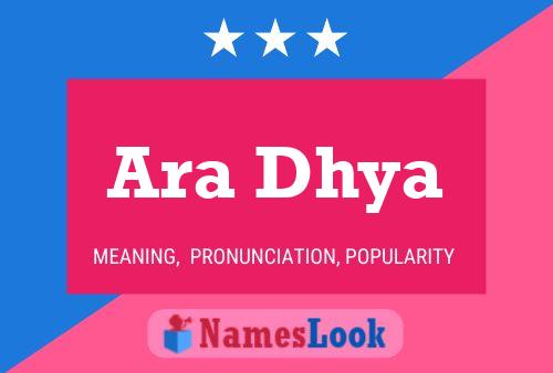 Ara Dhya Name Poster