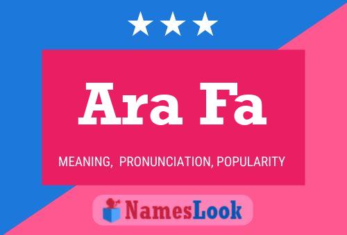 Ara Fa Name Poster