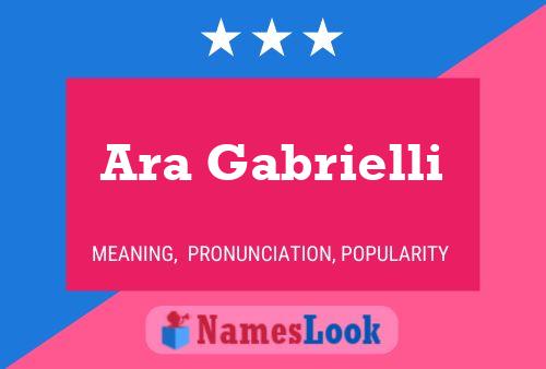 Ara Gabrielli Name Poster