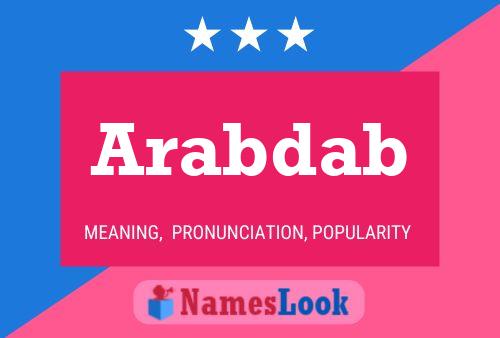 Arabdab Name Poster