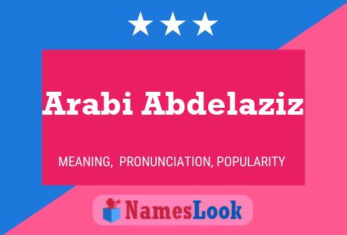 Arabi Abdelaziz Name Poster