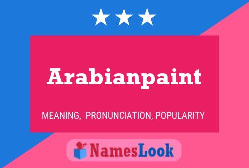 Arabianpaint Name Poster