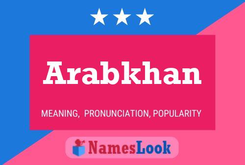 Arabkhan Name Poster