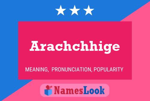 Arachchhige Name Poster