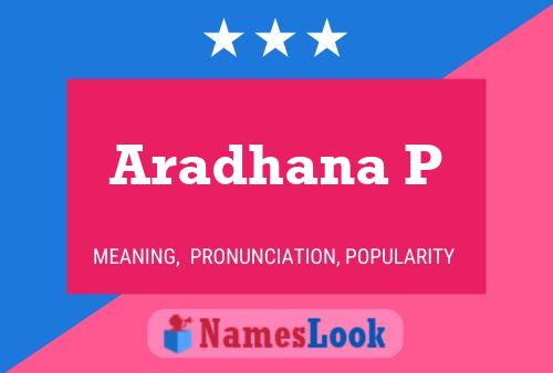 Aradhana P Name Poster