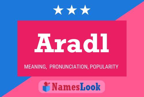 Aradl Name Poster