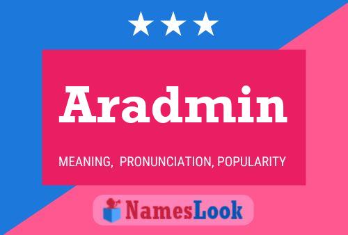 Aradmin Name Poster